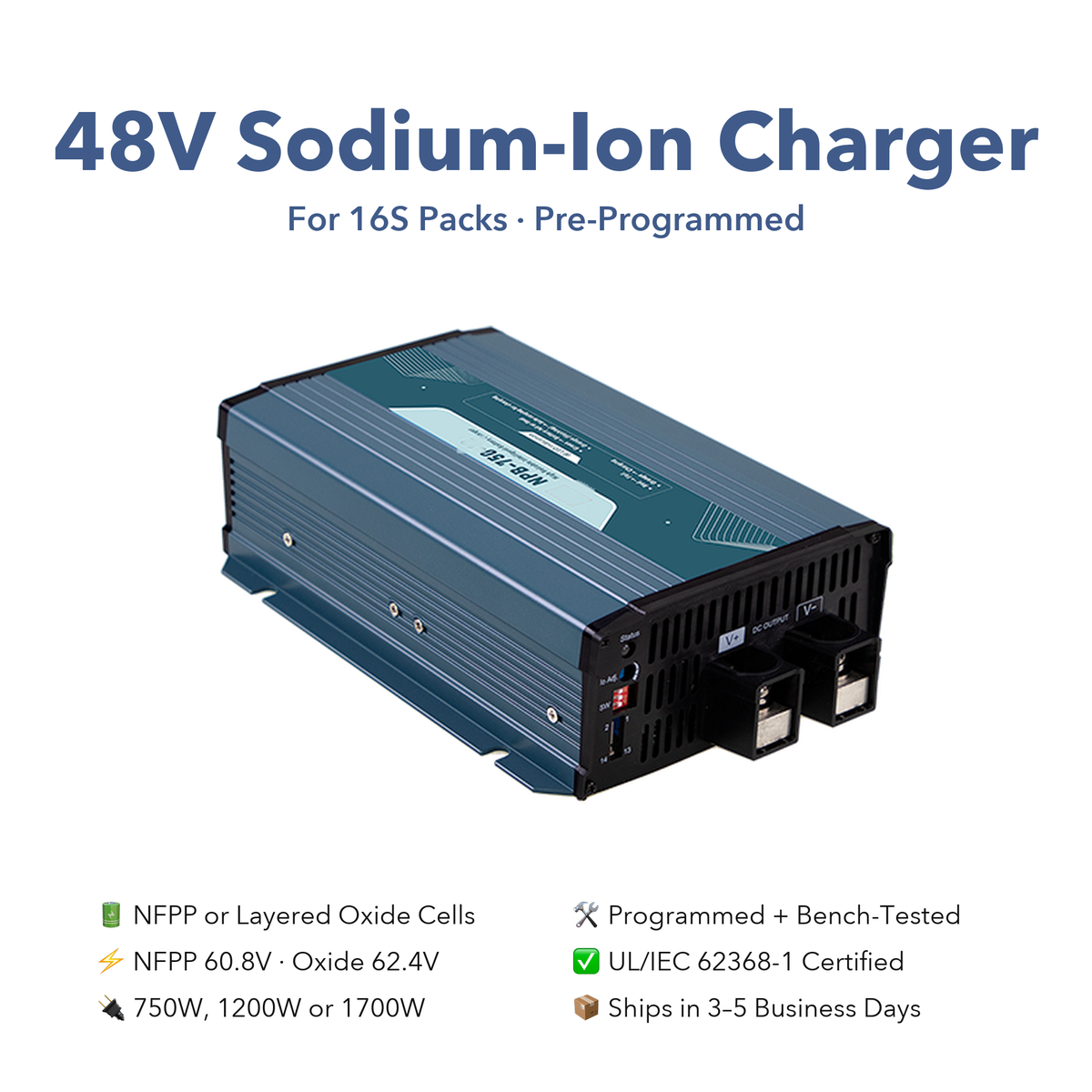 48V Sodium-Ion Battery Charger for 16S Packs, NFPP or Layered Oxide, Pre-Programmed