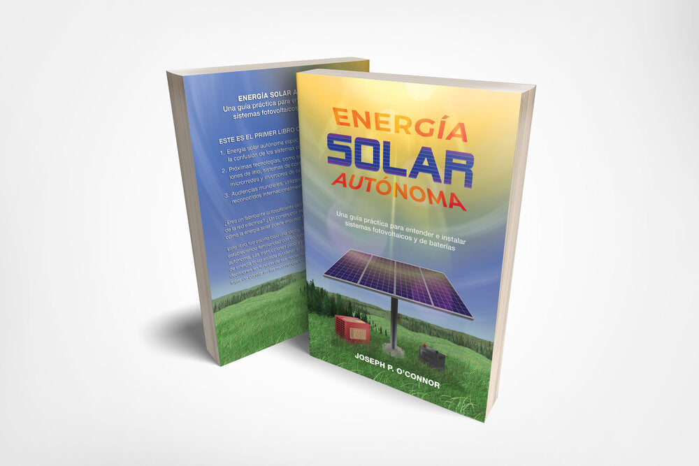 Energía solar autónoma - Off Grid Solar, Spanish Edition
